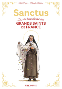 Picture of Sanctus Le petit livre illustré des grands saints de France