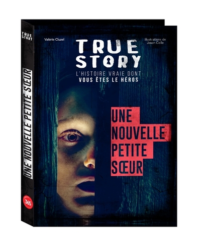 Picture of True story - Frissons - Une nouvelle petite soeur, livre dont vous êtes le héros adulte