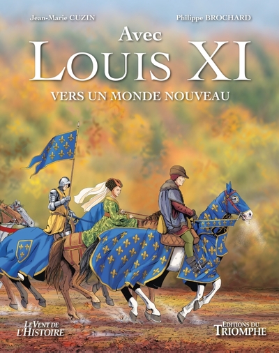 Picture of LOUIS XI, vers un monde nouveau
