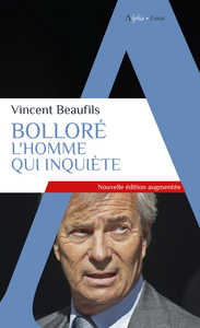 Picture of Bolloré, l'homme qui inquiète