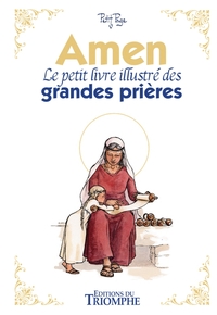 Image de Amen, le petit livre illustré des grandes prières