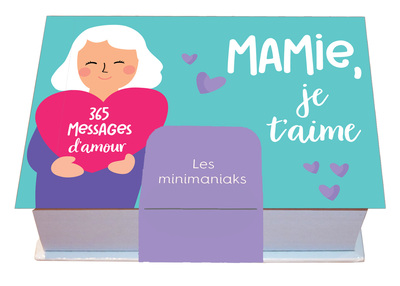 Picture of Minimaniak Mamie, je t'aime : 365 messages d'amour