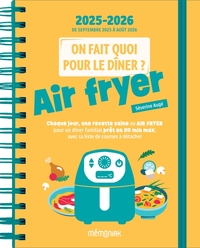Picture of On fait quoi pour le dîner ? Agenda Mémoniak 2026, 12 mois de recettes au air fryer