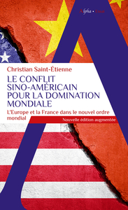 Image de Le conflit sino-américain pour la domination mondiale