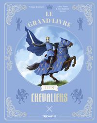 Picture of Le grand livre des chevaliers