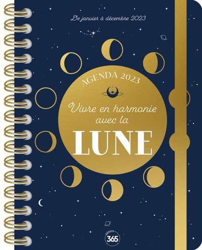 Image de Agenda 2023 - Vivre en harmonie avec la Lune, en suivant les cycles lunaires