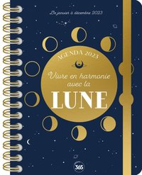 Image de Agenda 2023 - Vivre en harmonie avec la Lune, en suivant les cycles lunaires