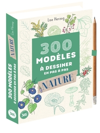 Picture of 300 modèles à dessiner en pas à pas Spécial nature - Dessins étape par étape