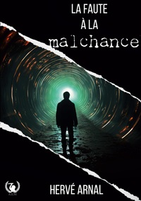 Image de La faute à la malchance