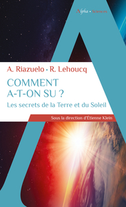 Picture of Comment a-t-on su ? Les secrets de la Terre et du Soleil