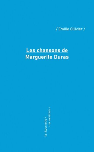 Image de LES CHANSONS DE MARGUERITE DURAS