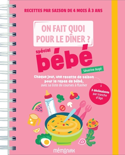 Picture of On fait quoi pour le dîner ? Spécial recettes bébé et DME
