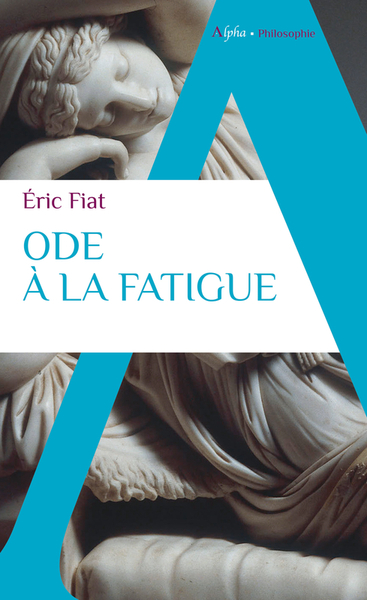 Picture of Ode à la fatigue
