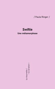 Image de Swiftie - une métamorphose