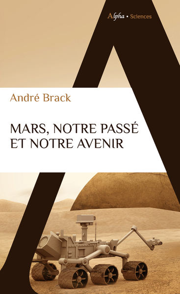 Image de Mars, notre passé et notre avenir