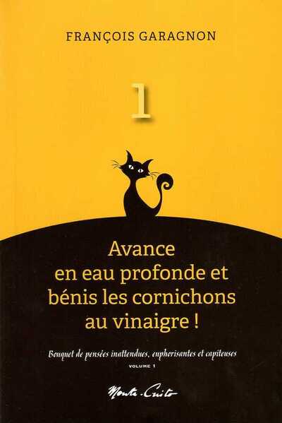 Image de Avance en eau profonde et benis les cornichons au vinaigre ! (vol. 1) - bouquet de pestes inattendue