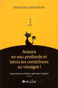 Image de Avance en eau profonde et benis les cornichons au vinaigre ! (vol. 1) - bouquet de pestes inattendue