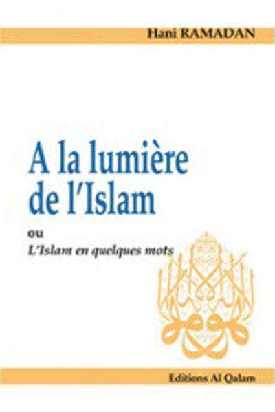 Image de A LA LUMIèRE DE L'ISLAM OU L'I