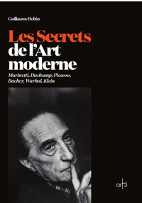 Image de Les Secrets de l'Art moderne