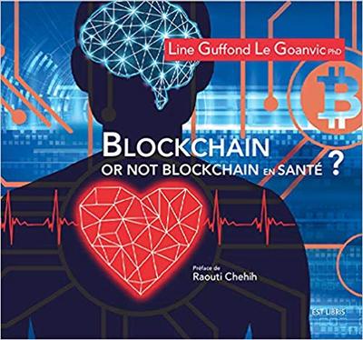 Picture of BLOCKCHAIN OR NOT BLOCKCHAIN EN SANTE ?