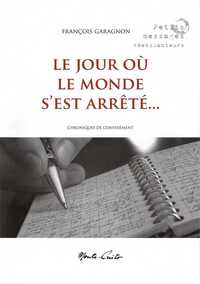 Picture of Le jour où le monde s’est arrêté