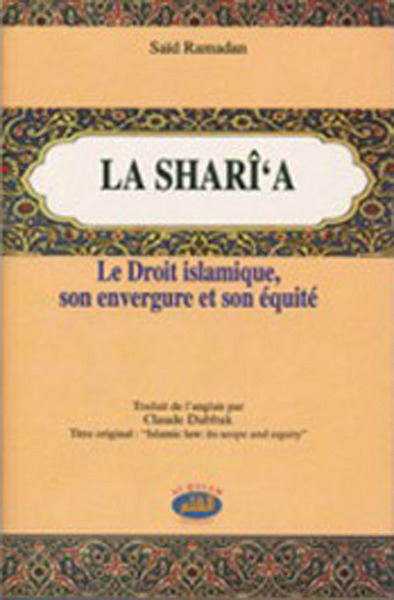 Image de SHARî‘A (LA) : LE DROIT ISLAMI