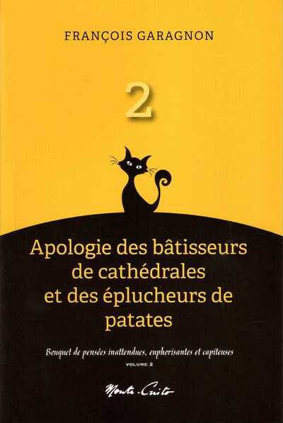 Image de Apologie des batisseurs de cathedrales et des eplucheurs de patates (vol. 2) - bouquet de penses ina