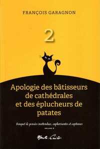 Image de Apologie des batisseurs de cathedrales et des eplucheurs de patates (vol. 2) - bouquet de penses ina