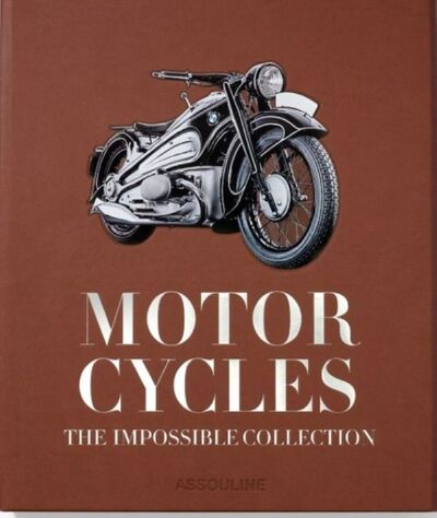 Image de The Impossible Collection of Motorcycles (2nd Edition)