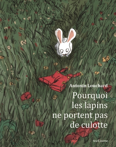 Image de Pourquoi les lapins ne portent pas de culotte