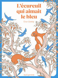 Picture of L'Ecureuil qui aimait le bleu