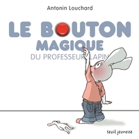 Picture of Le Bouton magique du professeur lapin