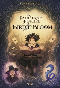 Picture of La Pathétique Histoire de Birdie Bloom
