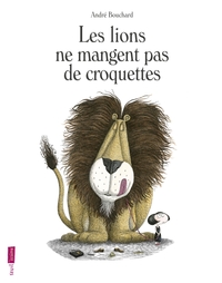 Picture of Les Lions ne mangent pas de croquettes