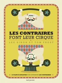Picture of Les contraires font leur cirque