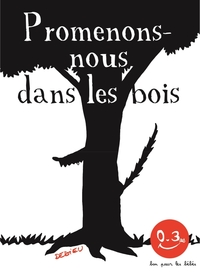 Picture of Promenons-nous dans les bois