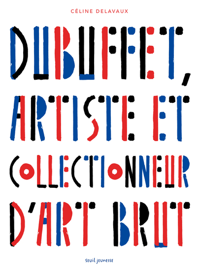 Image de Dubuffet, artiste et collectionneur d'art brut