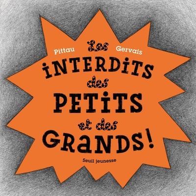 Image de Les Interdits des petits et des grands !