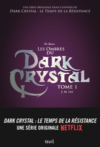 Picture of Dark Crystal, tome 1