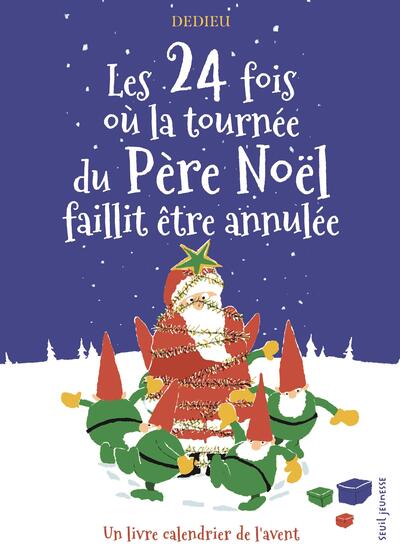 Image de Les 24 fois où la tournée du Père Noël faillit être annulée