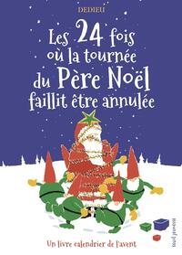 Image de Les 24 fois où la tournée du Père Noël faillit être annulée