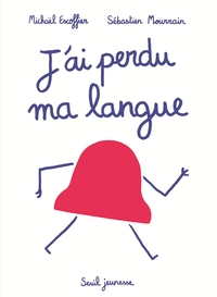 Image de J'ai perdu ma langue