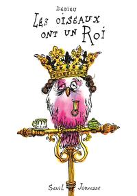 Picture of Les Oiseaux ont un roi