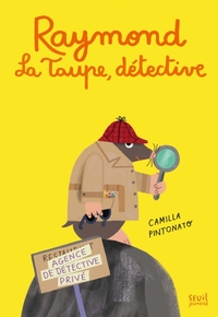 Picture of Raymond la taupe, Détective