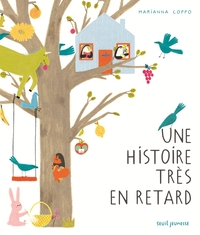 Image de Une histoire très en retard
