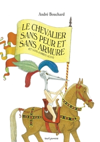 Picture of Le Chevalier sans peur et sans armure