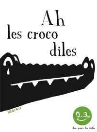 Image de Ah les crocodiles