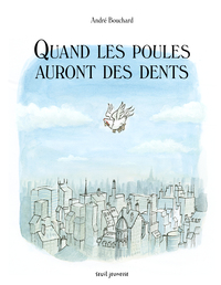 Image de Quand les poules auront des dents