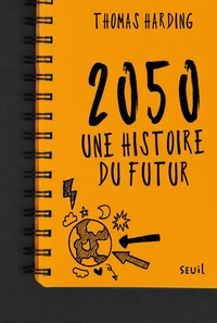 Image de 2050, une histoire du futur