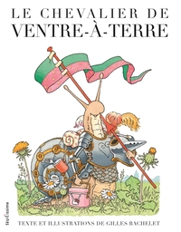 Picture of Le Chevalier de ventre-à-terre